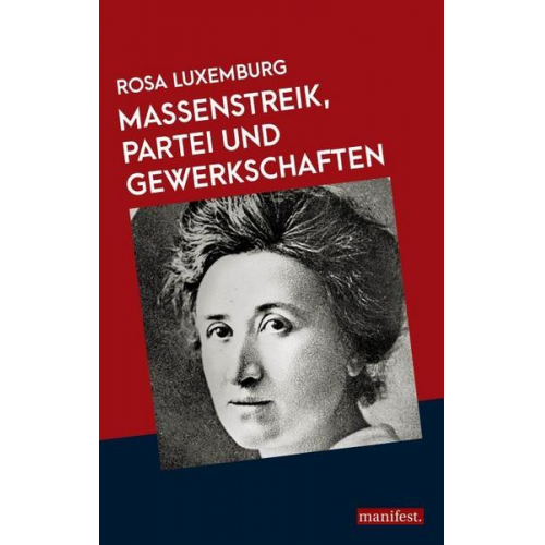 Rosa Luxemburg - Massenstreik, Partei und Gewerkschaften