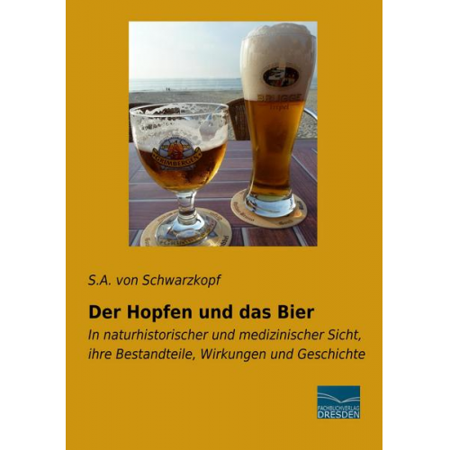 S. A. Schwarzkopf - Schwarzkopf, S: Hopfen und das Bier