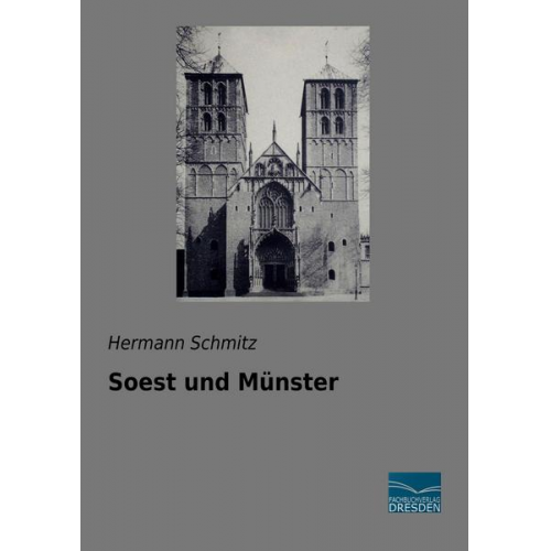 Hermann Schmitz - Soest und Münster