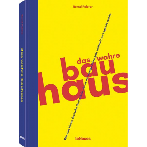 Bernd Polster - Das wahre Bauhaus