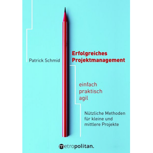 Patrick Schmid - Erfolgreiches Projektmanagement