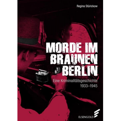 Regina Stürickow - Morde im braunen Berlin