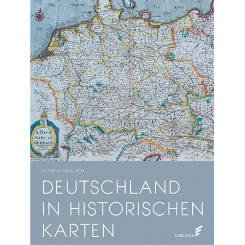 Clemens Paulusch - Deutschland in historischen Karten