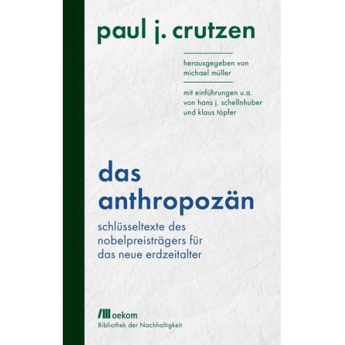 Paul J. Crutzen - Das Anthropozän