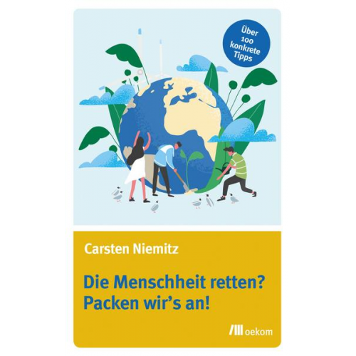 Carsten Niemitz - Die Menschheit retten? Packen wir's an!