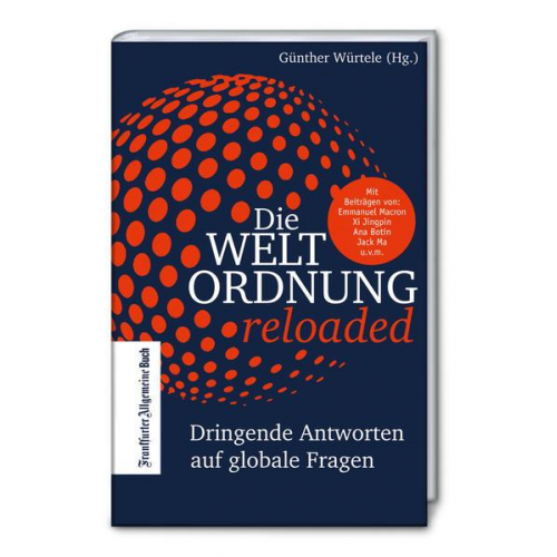 Die Weltordnung reloaded: Dringende Antworten auf globale Fragen