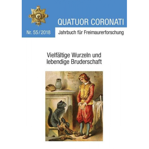 Freimaurerische Forschungsgesellschaft Quatuor Coronati e. V. Bayreuth - Quatuor Coronati Jahrbuch für Freimaurerforschung Nr. 55/2018