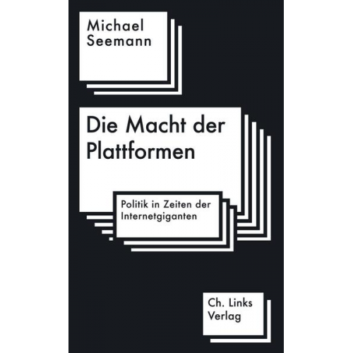 Michael Seemann - Die Macht der Plattformen