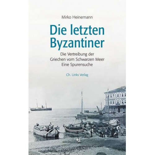 Mirko Heinemann - Die letzten Byzantiner
