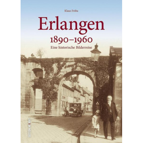 Klaus Fröba - Erlangen 1890 bis 1960