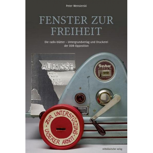 Peter Wensierski - Fenster zur Freiheit