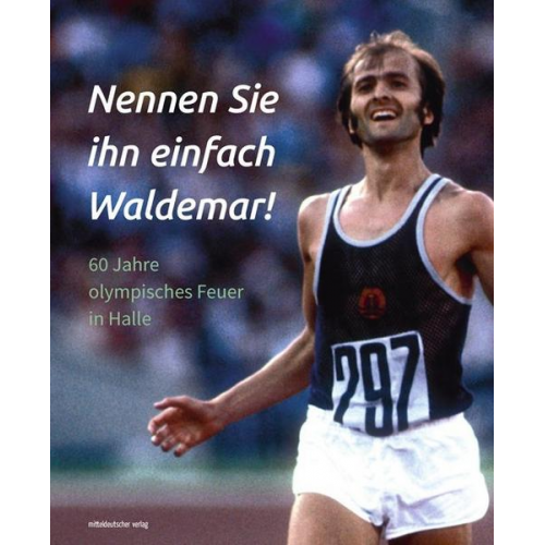 Nennen Sie ihn einfach Waldemar!
