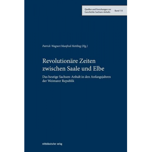 Revolutionäre Zeiten zwischen Saale und Elbe