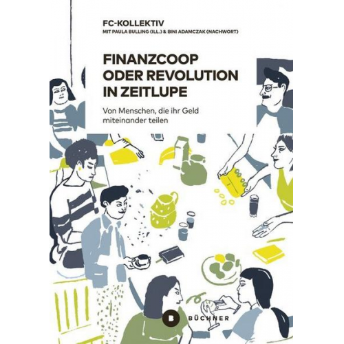 FC-Kollektiv - Finanzcoop oder Revolution in Zeitlupe