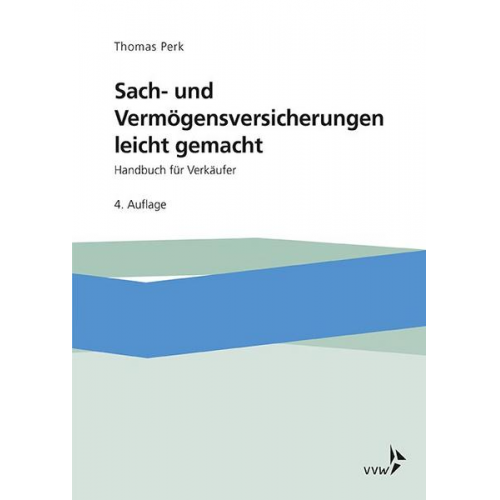 Thomas Perk - Sach- und Vermögensversicherungen leicht gemacht