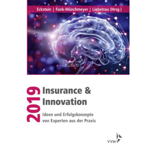 Andreas Eckstein & Axel Liebetrau & Anja Funk-Münchmeyer - Insurance & Innovation 2019