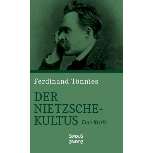 Ferdinand Tönnies - Der Nietzsche-Kultus