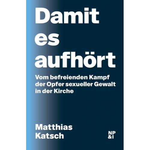 Matthias Katsch - Damit es aufhört