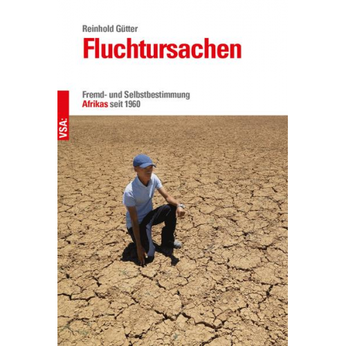 Reinhold Gütter - Fluchtursachen