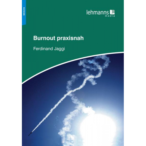 Ferdinand Jaggi - Burnout praxisnah