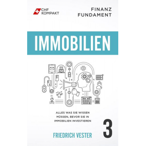 Friedrich Vester - Finanz Fundament: Immobilien