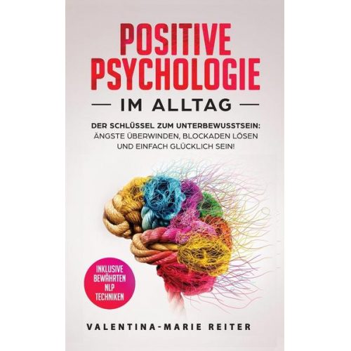 Stefan Kaiser - Positive Psychologie im Alltag