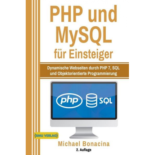 Michael Bonacina - PHP und MySQL für Einsteiger