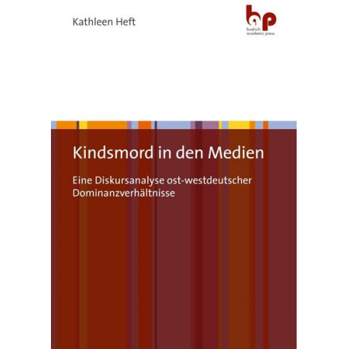 Kathleen Heft - Kindsmord in den Medien