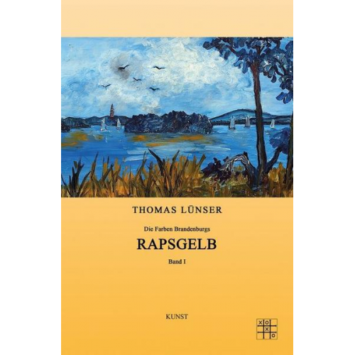 Thomas Lünser - Rapsgelb