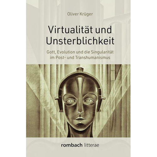 Oliver Krüger - Virtualität und Unsterblichkeit