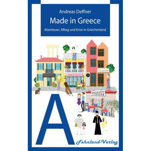 Andreas Deffner - Made in Greece