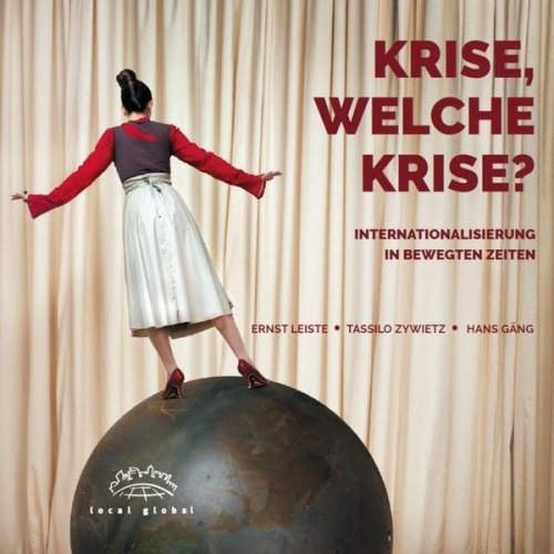 Ernst Leiste & Tassilo Zywietz & Hans Gäng - Krise, welche Krise?