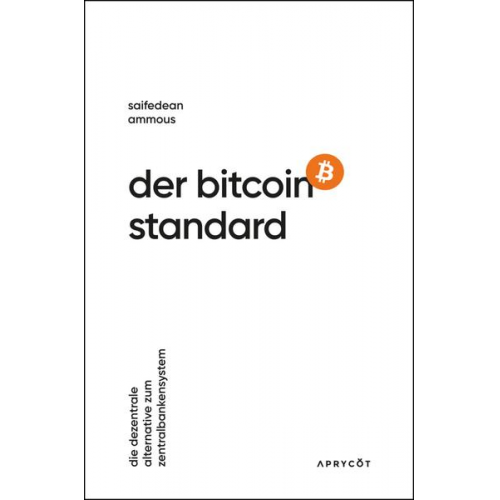 Saifedean Ammous - Der Bitcoin-Standard