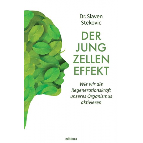 Slaven Stekovic - Der Jungzelleneffekt