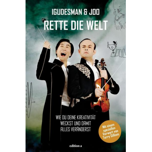 Aleksey Igudesman & Hyung-ki Joo - Rette die Welt