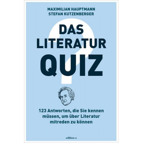 Maximilian Hauptmann & Stefan Kutzenberger - Das Literatur-Quiz