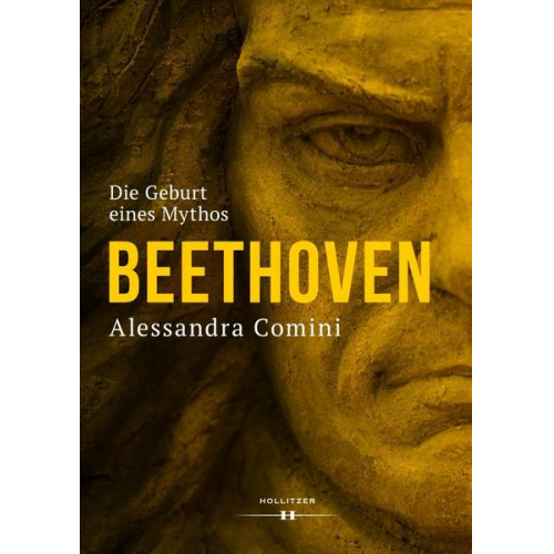 Alessandra Comini - Beethoven - Zur Geburt eines Mythos