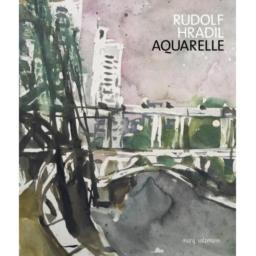 Rudolf Hradil. Aquarelle