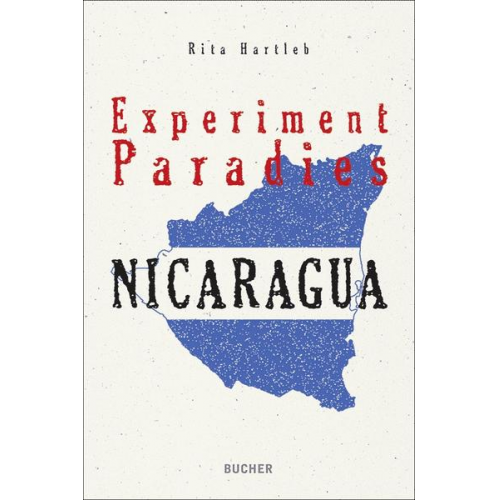 Rita Hartleb - Nicaragua - Experiment Paradies