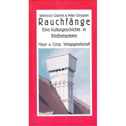 Reinhold Gabriel & Peter Schubert - Rauchfänge