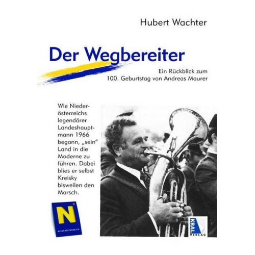 Hubert Wachter - Der Wegbereiter - Andreas Maurer