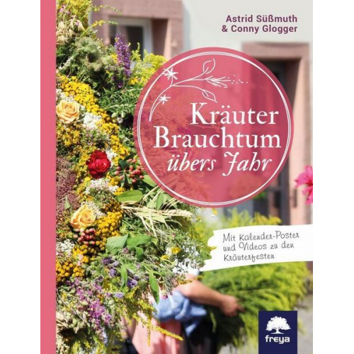 Astrid Süssmuth & Conny Glogger - Kräuterbrauchtum