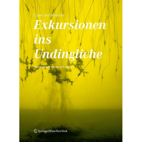 Code und Material: Exkursionen ins Undingliche