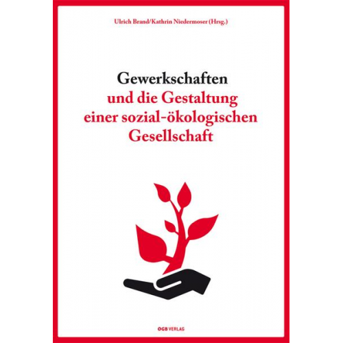 Gewerkschaften und die Gestaltung einer sozial-ökologischen Gesellschaft