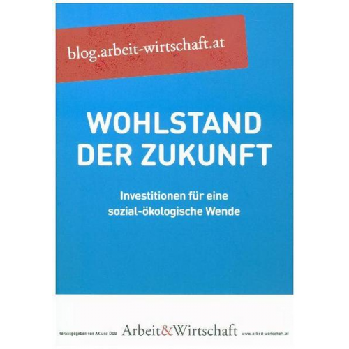 A&W Blog: Wohlstand der Zukunft