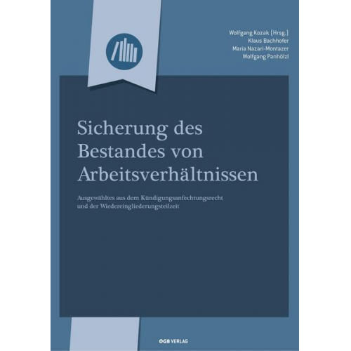 Klaus Bachhofer & Maria Nazari-Montazer & Wolfgang Panhölzl & Wolfgang Kozak - Sicherung des Bestandes von Arbeitsverhältnissen