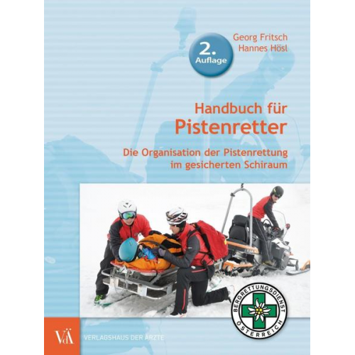 Georg Fritsch & Hannes Hösl - Handbuch für Pistenretter