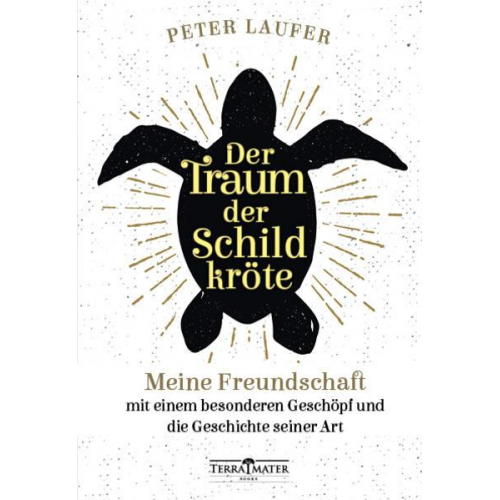 Peter Laufer - Der Traum der Schildkröte