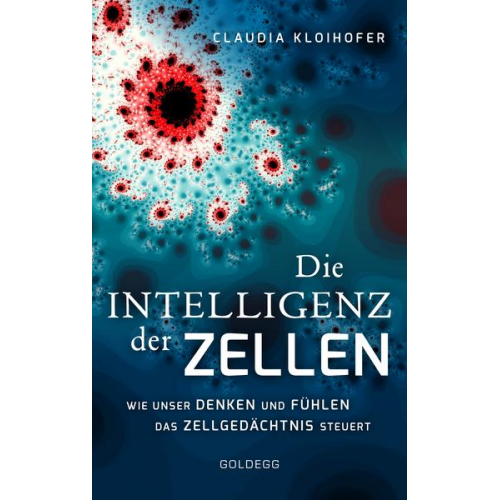 Claudia Kloihofer - Die Intelligenz der Zellen