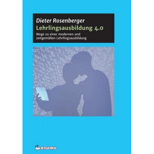 Dieter Rosenberger - Lehrlingsausbildung 4.0